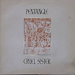 Pentangle : Cruel Sister